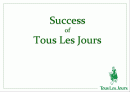 Tous Les Jours,마케팅,브랜드,브랜드마케팅,기업,서비스마케팅,글로벌,경영,시장,사례,swot,stp,4p 1페이지