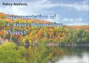 [PPT][영어 PPT, 영문 ppt]4대강 살리기의 핵심 주요 산업, 4대강 살리기 문제점, 4대강 살리기 현황, 4대강 살리기의 나아갈 방향,Argumentation of4  Rivers Restoration Project 1페이지