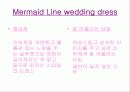 여자의 로망- 체형별 다양한 웨딩드레스와 웨딩드레스의 유래 및 이브닝 드레스 ppt 25페이지