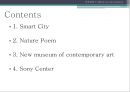 [건축 디자인 설계] MXD 사례조사 - 대전시, 스마트시티(Smart City) & 강남구, 네이처 포엠(Nature Poem) & 뉴욕, 뉴 뮤지엄 (New Museum of Contemporary Art) & 베를린, 소니센터 (Sony Center).pptx 2페이지