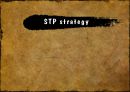 ★[STP] STP strategy - 시장세분화(Market Segmentati), 표적시장 선택(Market Targeting) 포지셔닝(Positioning)★.ppt
 1페이지