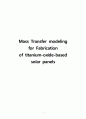 Mass Transfer modeling  for Fabrication  of titanium-oxide-based solar panels 1페이지