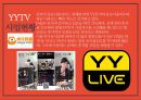 글로벌 Multi-Channel-network 기업들의 이해 [중국 YYTV- huya tv 후야티비. 미국 YouTube. 한국 아프리카TV ] 10페이지