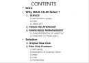 BLUE CLUB BRAND MANAGEMENT BLUE CLUB “Men’s Beauty Shop“ (블루클럽,블루클럽마케팅전략,블루클럽기업분석,블루클럽전략,미용실전략,남성미용실,블루클럽영문마케팅,블루클럽영어마케팅).PPT자료 2페이지